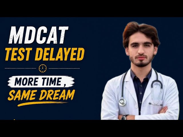 MDCAT DELAYED! DON’T WASTE THESE EXTRA DAYS | Smart Revision Strategy 🔥