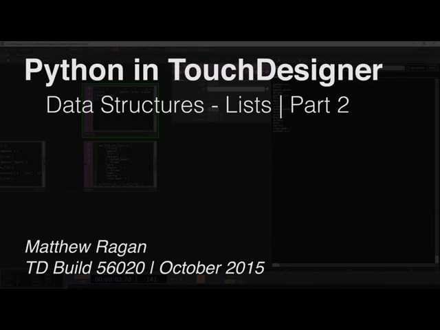 Python in TouchDesigner | Data Structures - Lists - Part 2 | TouchDesigner