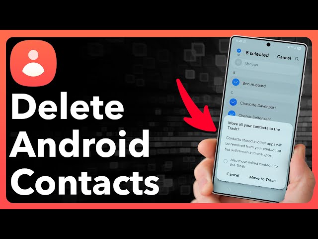 How To Delete Contacts On Android