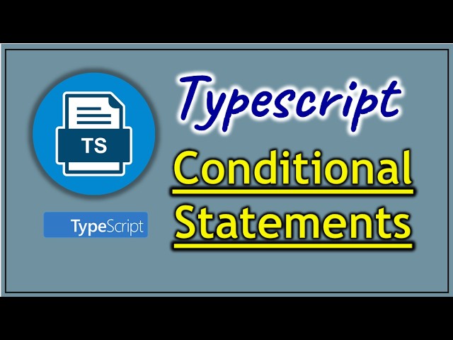 Part 3 - Conditional Statements in TypeScript | Pradeep Nailwal