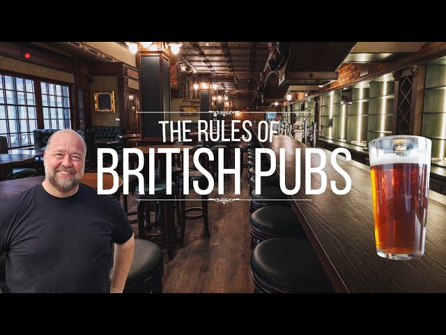 The 5 Rules of Every British Pub (that tourist mess up)