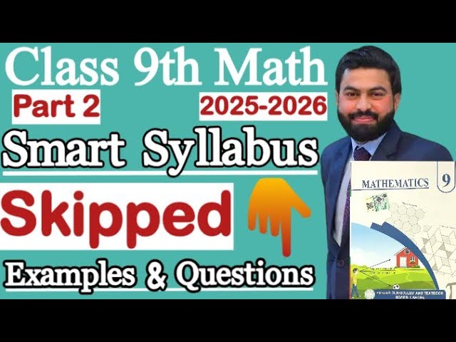 Smart Syllabus of Maths 9th Class 2026-9th class Mathematics Smart Syllabus-Part 2