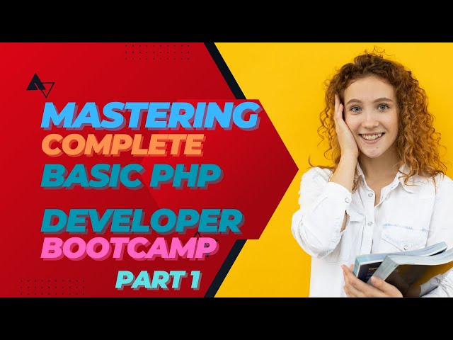 MASTERING COMPLETE BASIC PHP DEVELOPER BOOTCAMP | WEEK 2 | PART 1 (PHP FOR BEGINNERS) 🚀
