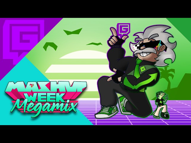 Stream's Ending! - Mashup Week: Megamix