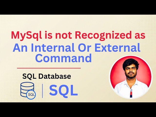 MySQL Not Recognized as Internal Command? Here is the Fix!