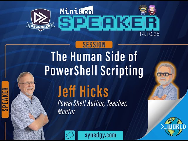The Human Side of PowerShell Scripting - Jeff Hicks