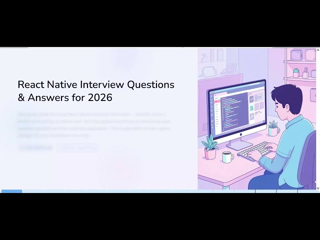 React Native Interview Questions & Answers 2026 | Beginner to Pro Guide | PART 1