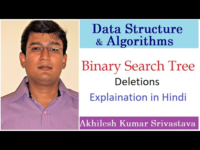 Binary Search Tree: Deletion (in Hindi)