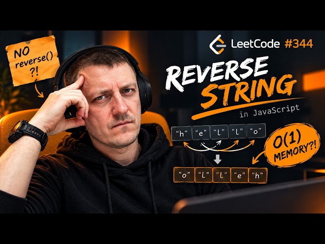 LeetCode 344: Reverse String in JavaScript | Algorithm Challenges LIVE #005