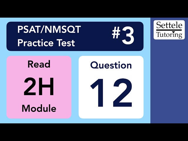 Digital PSAT/NMSQT 3, Reading Module 2H, Question 12
