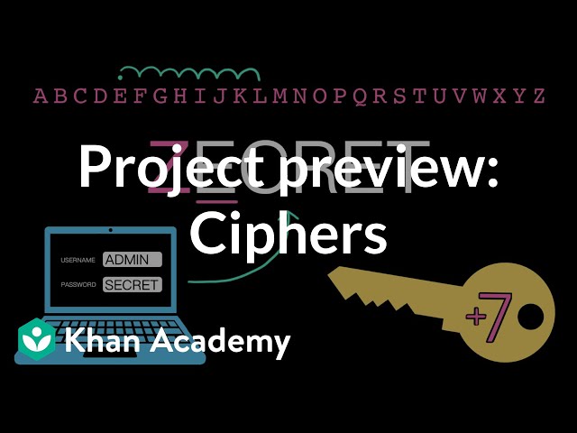 Project preview: Ciphers | Intro to CS - Python | Khan Academy