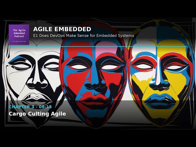 Agile Embedded Podcast E1: Does DevOps Make Sense for Embedded Systems?