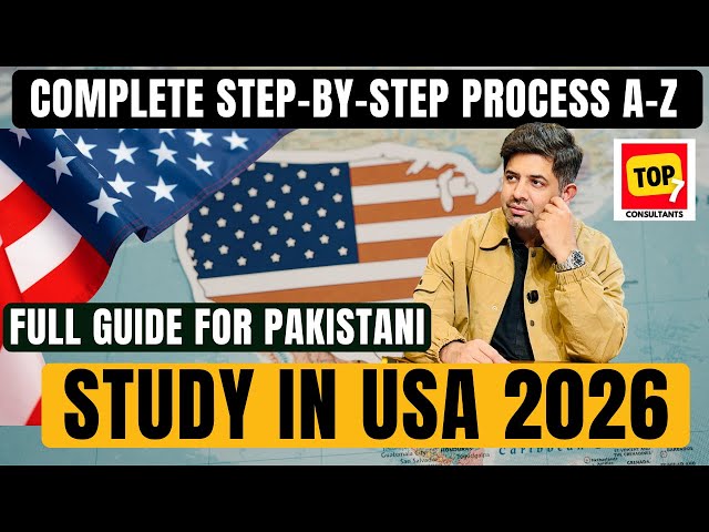 Study in USA 2026 | Complete Step by Step Guide for USA VISA for Pakistani Students 2026