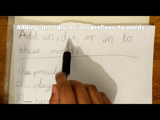 Adding ‘un’, ‘dis’ or ‘im’ prefix to words