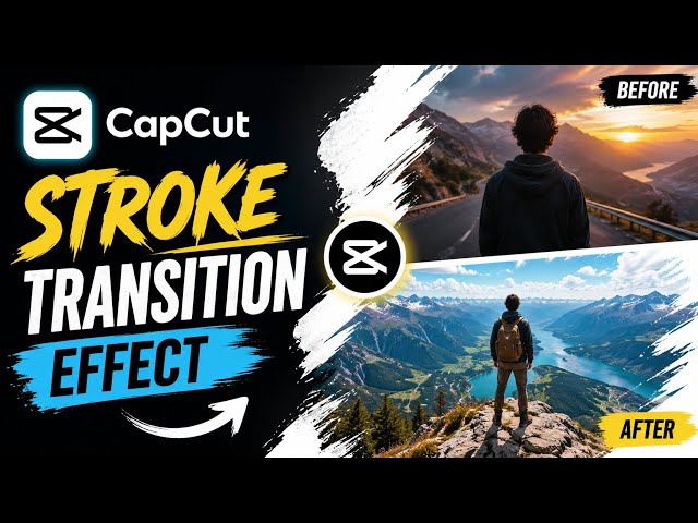 Capcut Stroke Transition Effect Tutorial ✨ | #capcut #capcutedit #capcuttutorial 