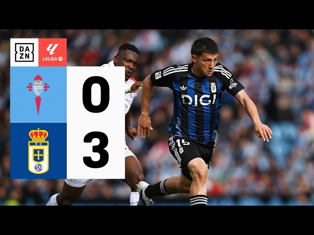 Celta vs Real Oviedo (0-3) | Resumen y goles | Highlights LALIGA EA SPORTS