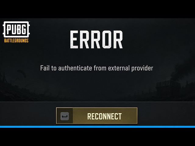 PUBG Error: Fail to Authenticate From External Provider | How to Fix PUBG Authentication Error
