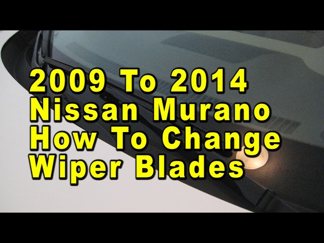 2009 To 2014 Nissan Murano How To Change Windshield Wiper Blades With Sizes & Part Numbers