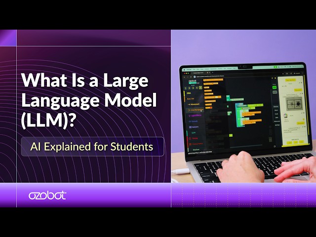 What Is a Large Language Model (LLM)? | AI Explained for Students