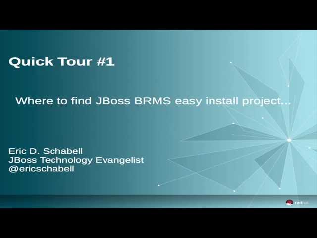 Quick Tour #1: JBoss BRMS Easy Install Project