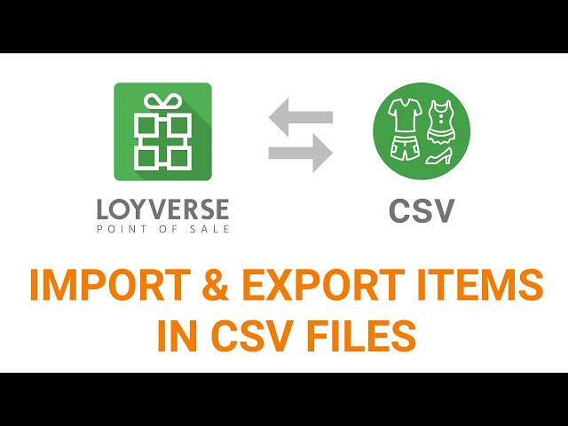 How to import & export items in CSV files - Loyverse POS