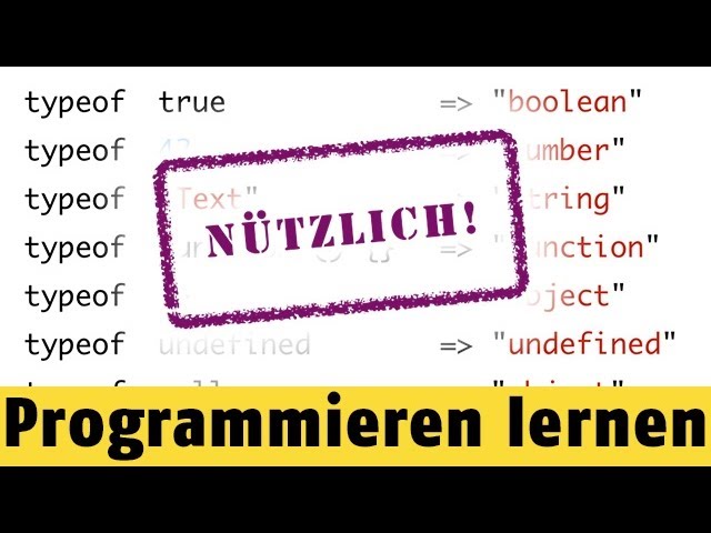 Was sind typeof, instanceof und null? | Programmieren lernen in JavaScript #34