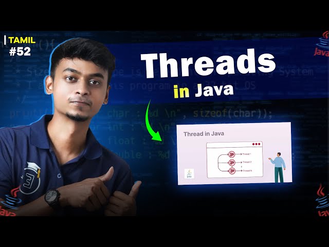 #52 Threads in Java | In Tamil | Java Tutorial Series | EMC