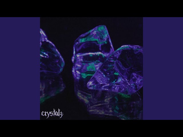 Crystals