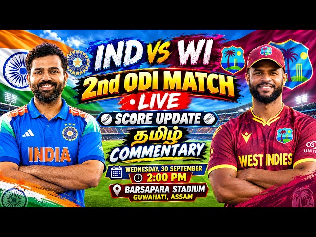 LIVE 🔴 IND vs WI 2ND ODI LIVE | தமிழ் Live Commentary 2026 | Nelson Commentary