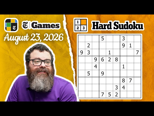 NYT Hard Sudoku Walkthrough | August 23, 2026