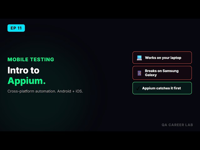 Intro to Mobile Testing with Appium | QA Career Lab