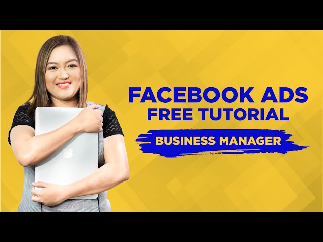 Business Manager | Facebook Ads Tutorial (Tagalog)  Dearly Plinky Llamzon