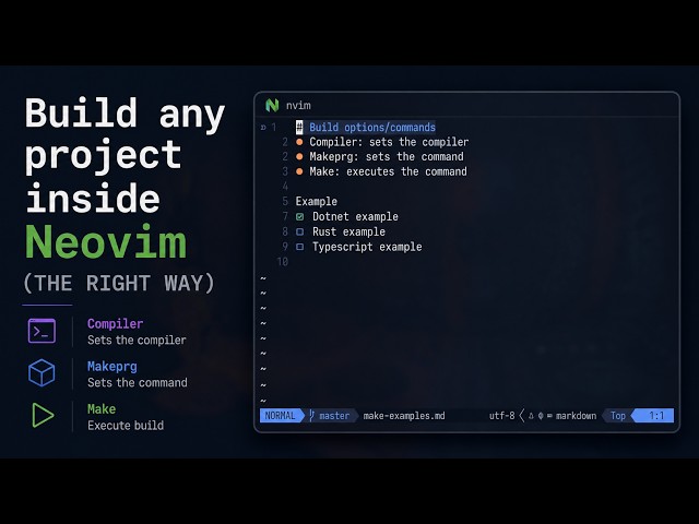 How to build / compile any project in Neovim (the right way)