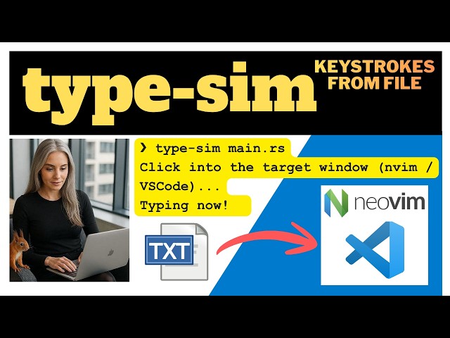 Neovim/VScode keystroke input from file | "type-sim"