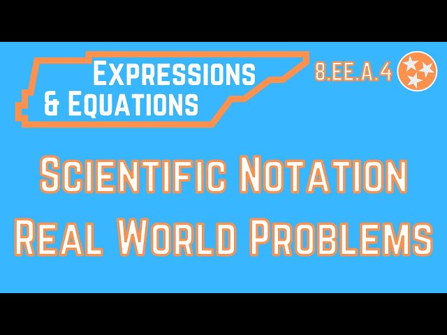 Scientific Notation Real World Problems