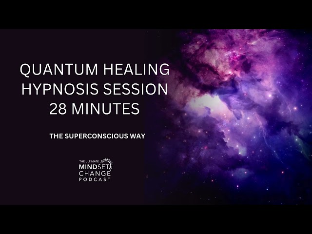 Quantum Healing Hypnosis Session 28 Minutes.  #healinghypnosis #painhypnosis #guidedmeditation