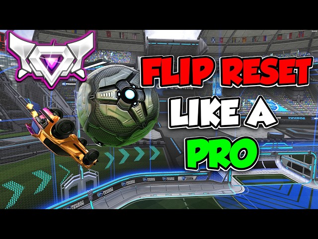 How To FLIP RESET Like a PRO (2026 Tutorial)