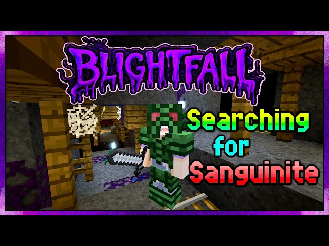 Minecraft: Blightfall v3.1.1 (Ep. 13)Mining the Volcano for Sanguinite