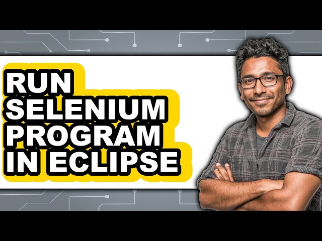 How to Run Selenium Program in Eclipse (Only Way)