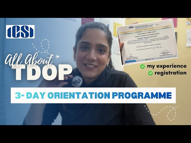 TDOP| 3- Day Orientation Programme | CS Training | ICSI |My experience and details that'll help you!