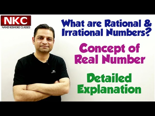 What are Rational, Irrational and Real Numbers?? Detailed explanation with examples | Must watch