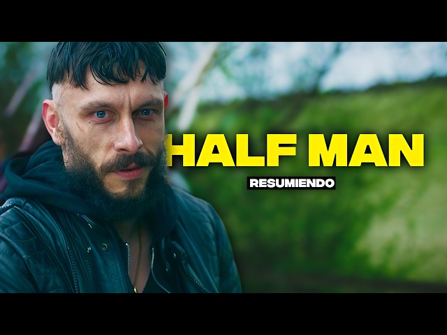 HALF MAN SUMMARY in 11 minutes