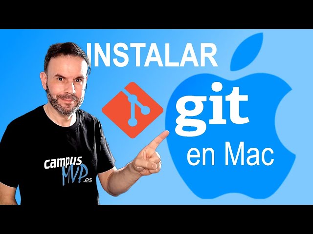 Cómo instalar Git en Mac por primera vez