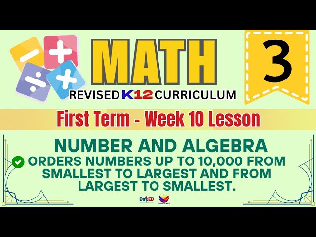 MATH 3 | ORDER NUMBERS | WEEK 10 LESSON | FIRST TERM | REVISED CURRICULUM 