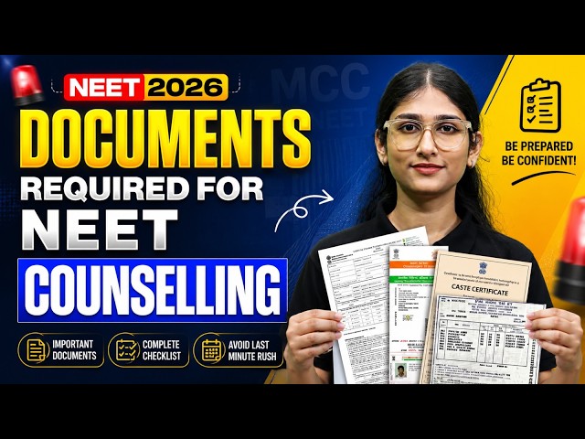Documents Required for NEET Counselling 2026 | Re-NEET 2026 Complete Document Checklist