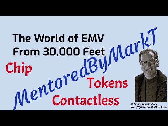 The World of EMV - Chip, Contactless, and Tokens