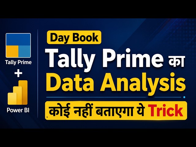 Tally Prime Data Analysis in Power BI | Day Book Cleaning to Interactive Dashboard