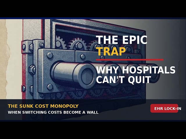 Epic EHR Lock-In: Why Hospitals Can’t Walk Away
