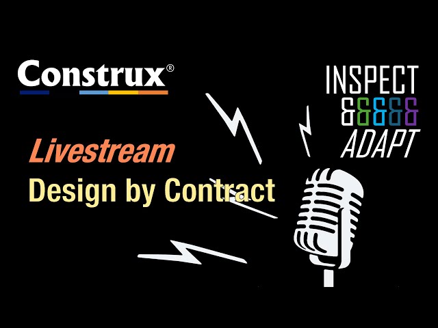 Inspect & Adapt Creation: Design by Contract