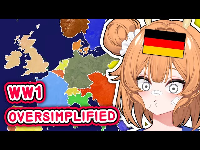 GERMAN VTUBER reacts to WW1 - Oversimplified for the FIRST TIME!